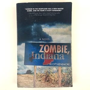 Zombie Indiana by Scott Kenemore, Softcover, 2014
